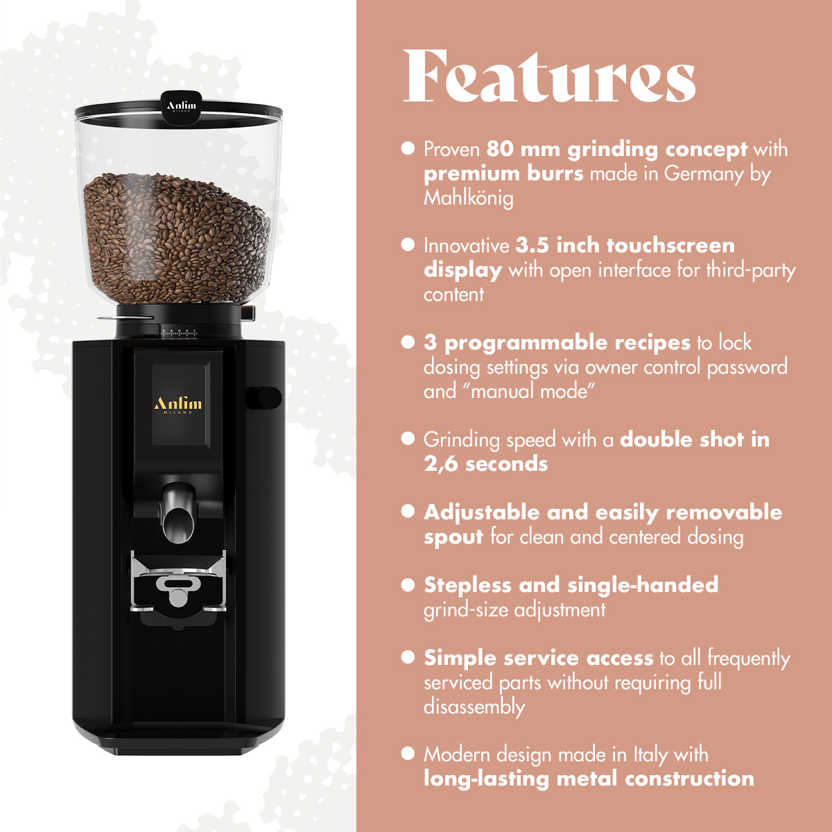 Anfim Alba Grinder Product Features